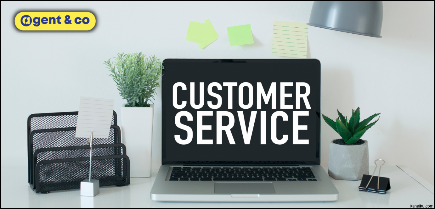 5 Tips Dalam Membangun Customer Service Bagi Perusahaan Baru - Agent and Co